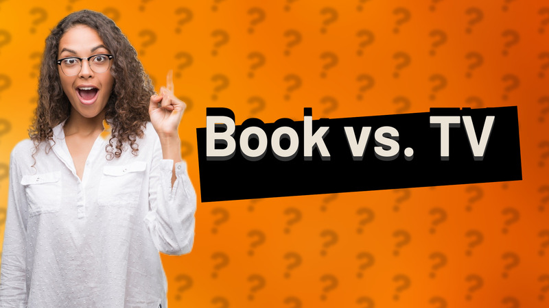 Book vs. TV