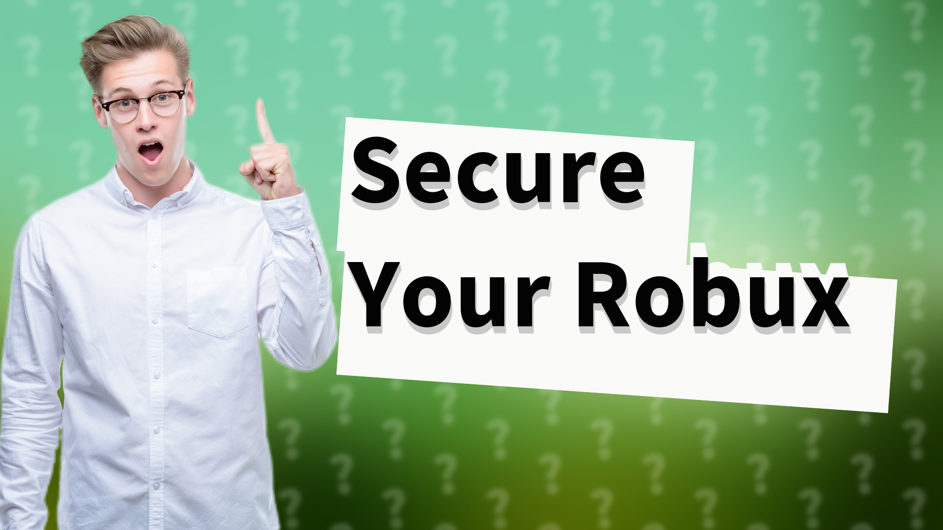 Secure Your Robux