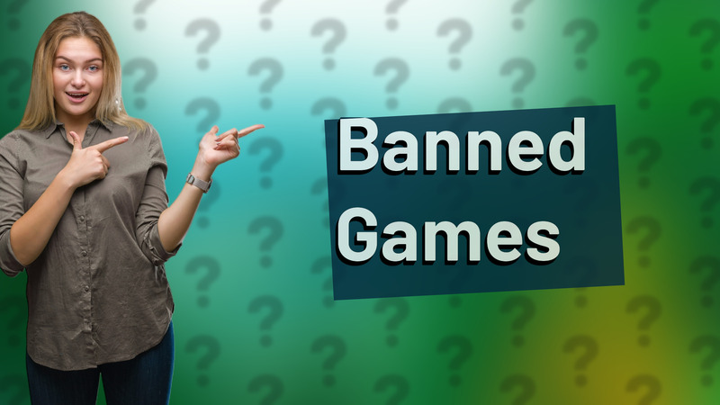 Banned Games