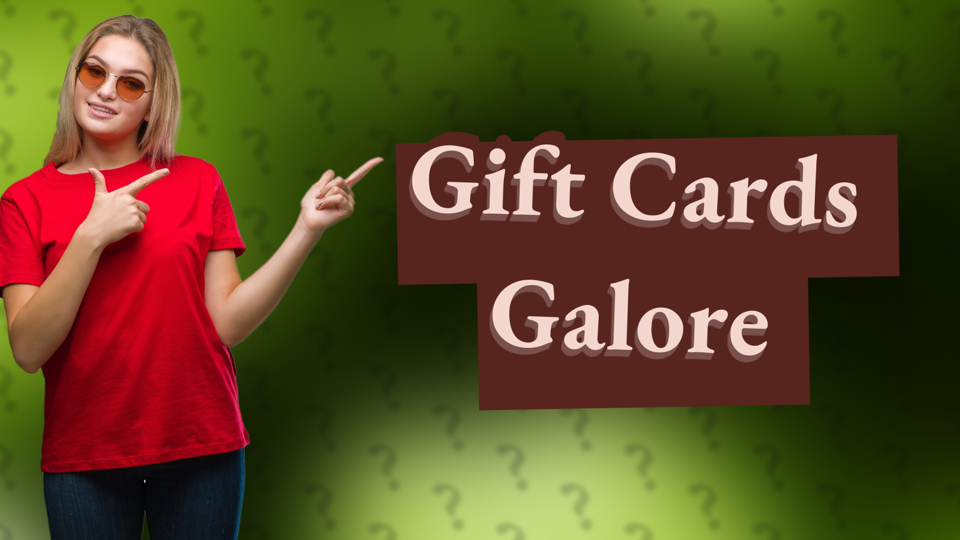 Gift Cards Galore