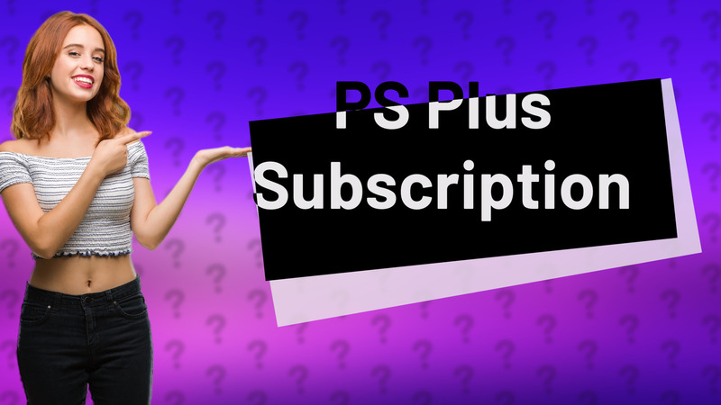 PS Plus Subscription