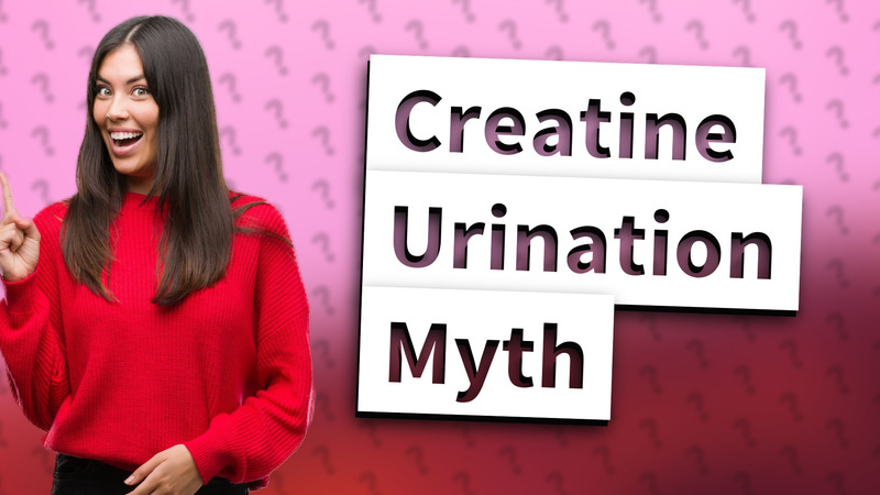 Creatine Urination Myth