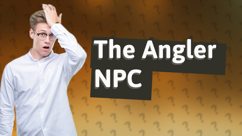 The Angler NPC