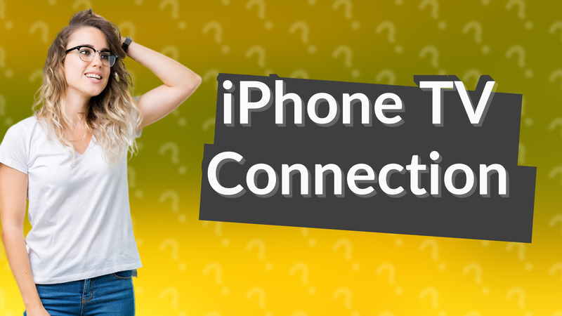 iPhone TV Connection