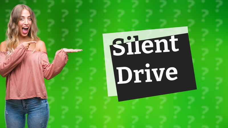 Silent Drive