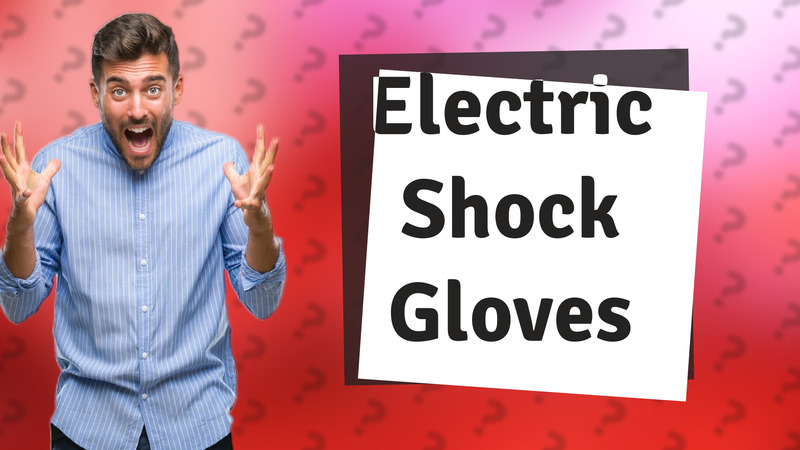 Electric Shock Gloves