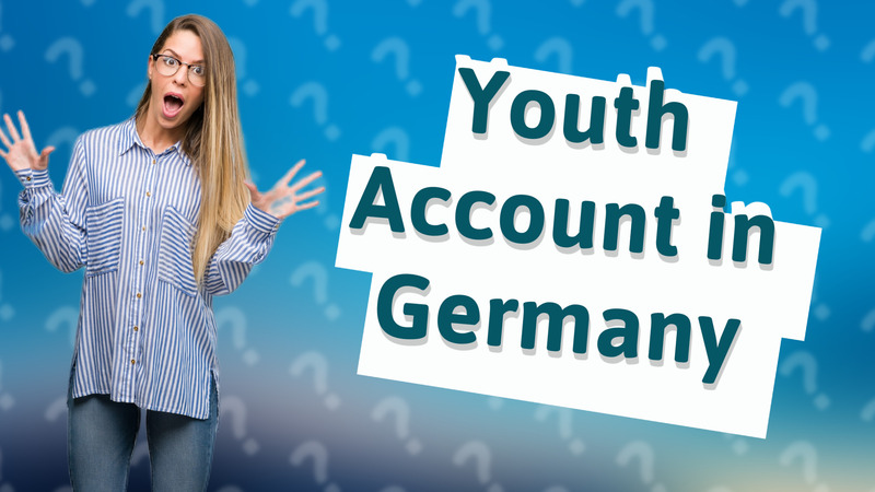 Youth Account in Germany