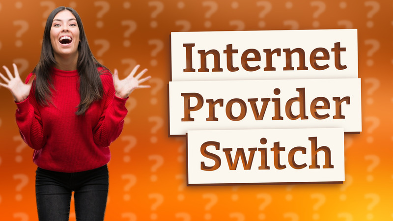 Internet Provider Switch