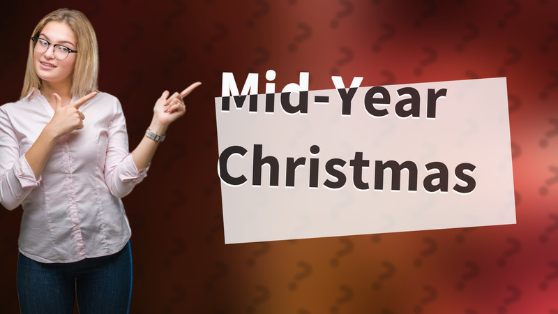 Mid-Year Christmas