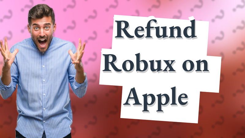 Refund Robux on Apple
