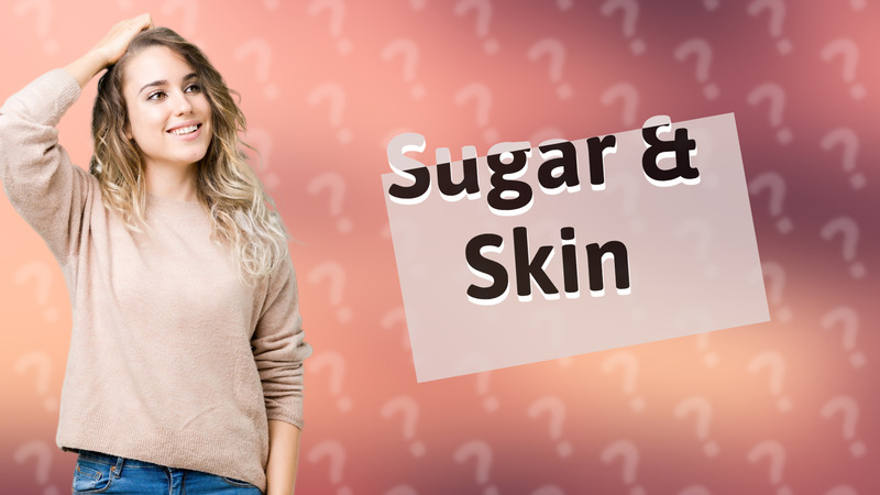 Sugar & Skin