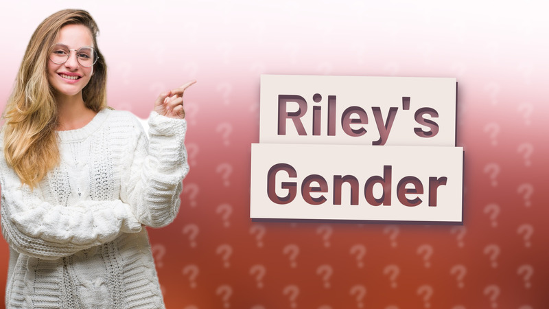 Riley's Gender