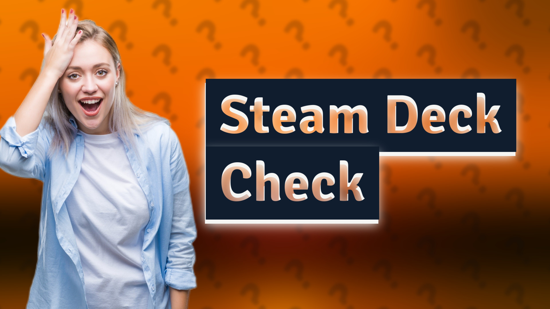 Steam Deck Check