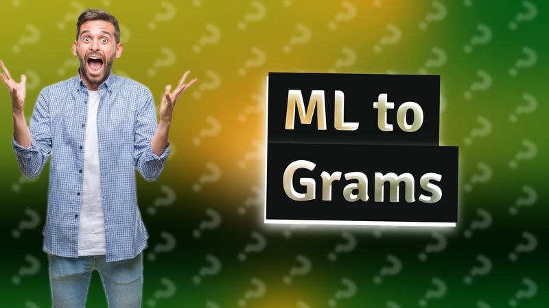 ML to Grams
