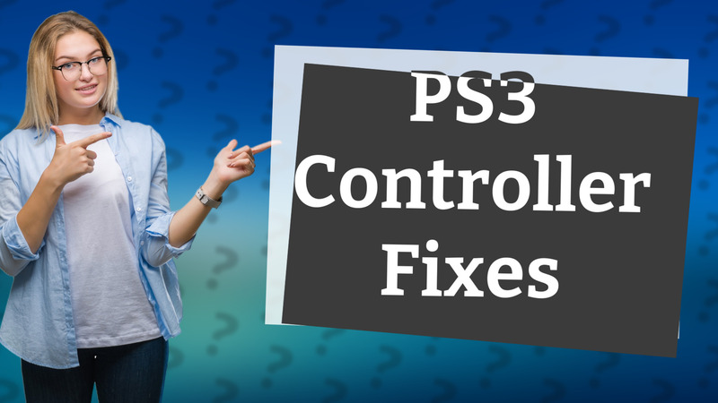 PS3 Controller Fixes