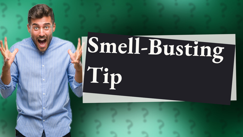 Smell-Busting Tip