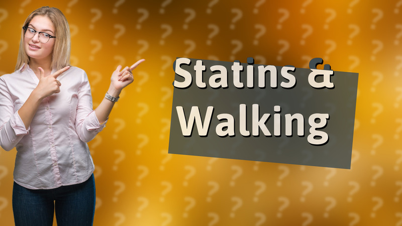 Statins & Walking