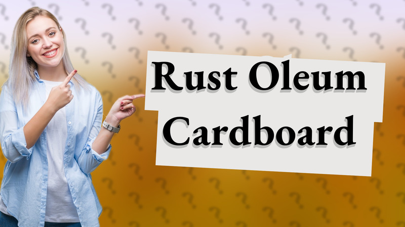 Rust Oleum Cardboard