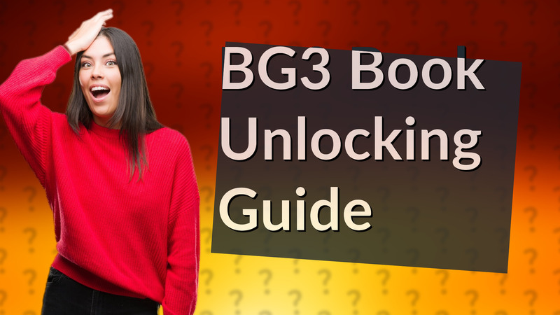 BG3 Book Unlocking Guide