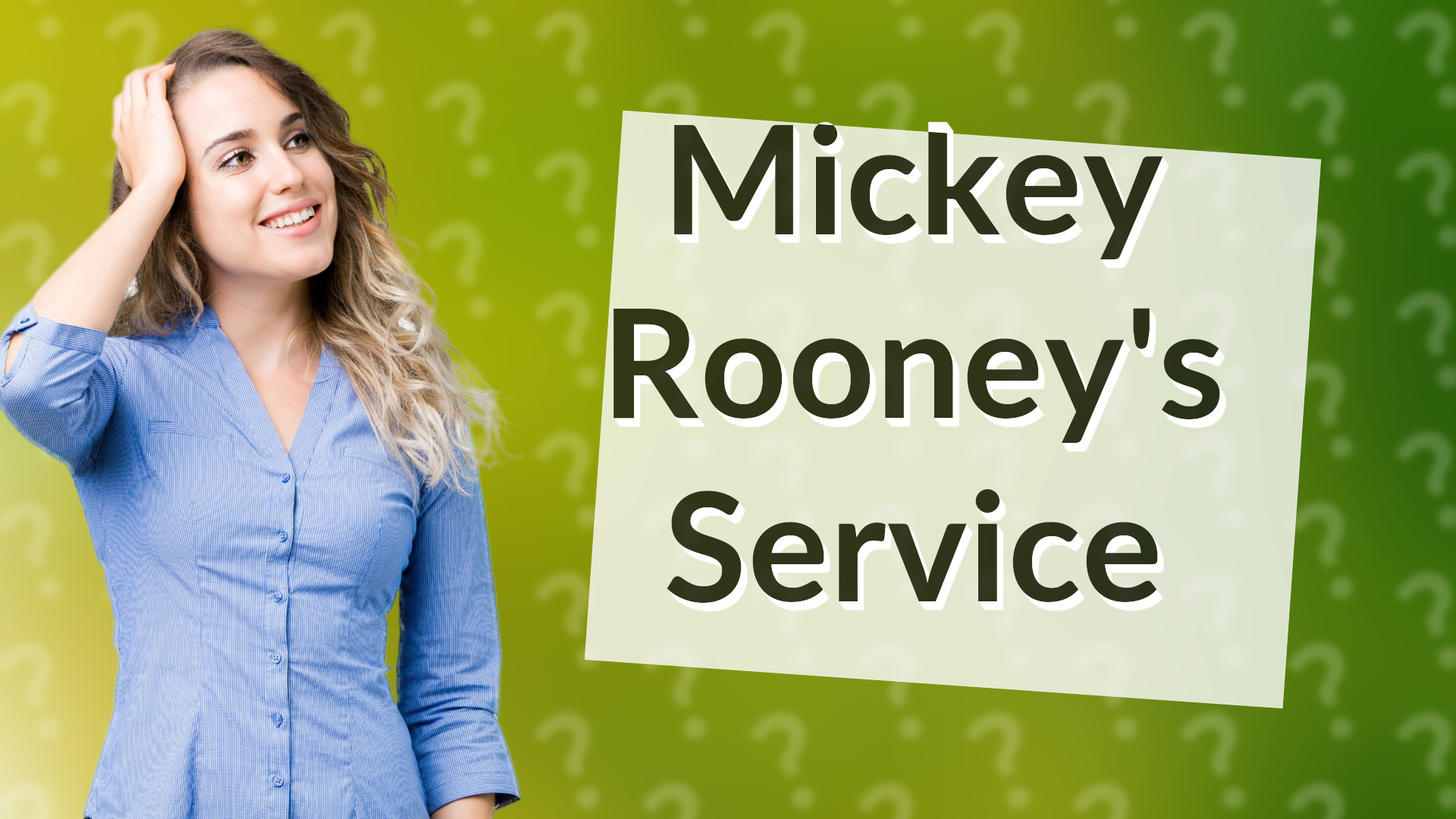 Mickey Rooney's Service