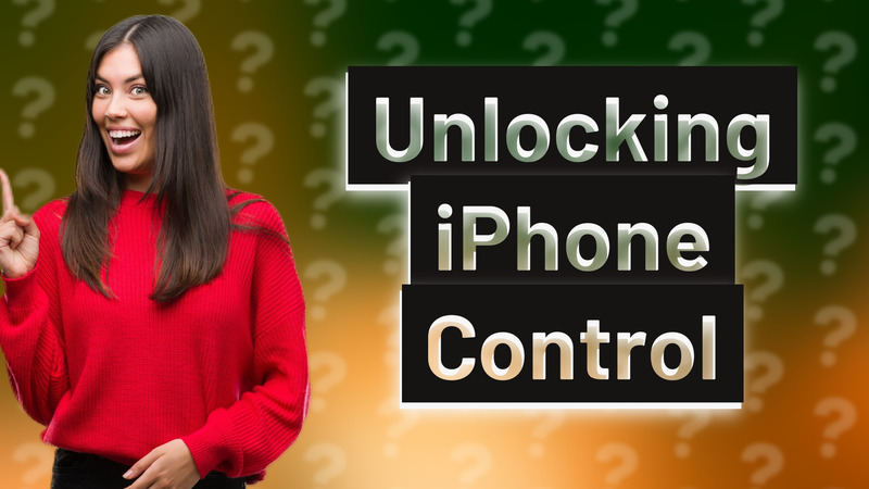Unlocking iPhone Control