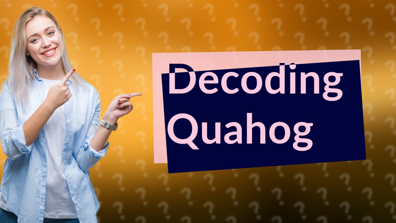 Decoding Quahog