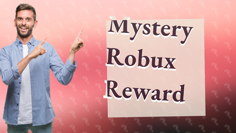 Mystery Robux Reward