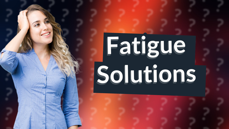 Fatigue Solutions