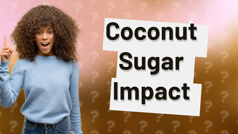 Coconut Sugar Impact