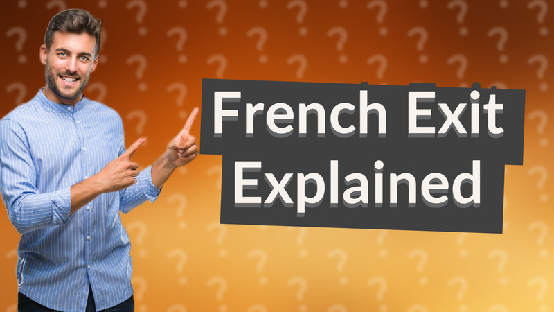 French Exit Explained