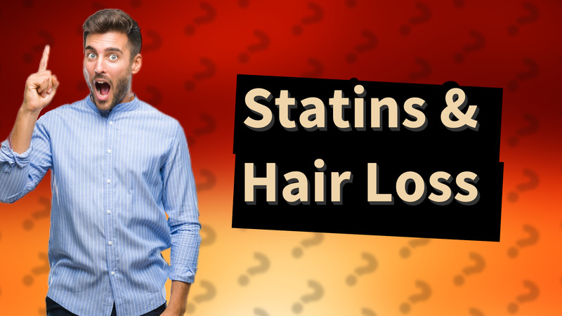 Statins & Hair Loss