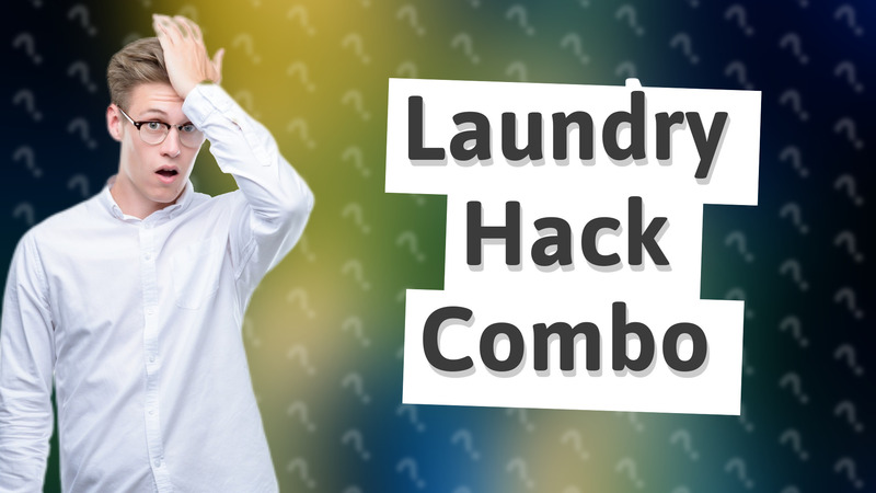 Laundry Hack Combo