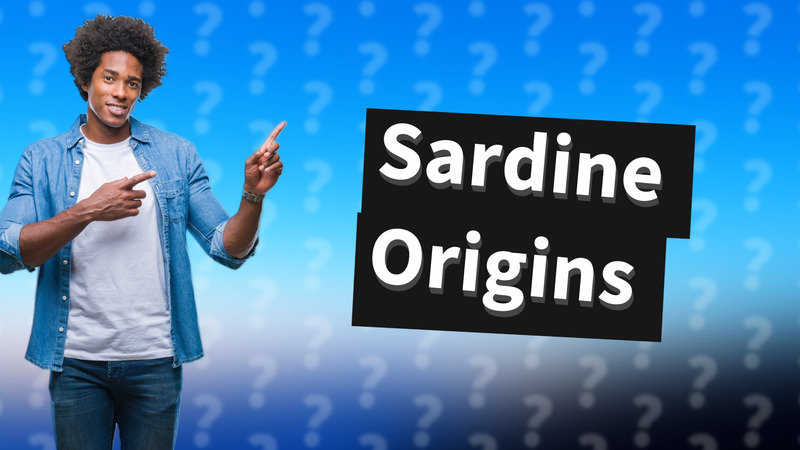 Sardine Origins