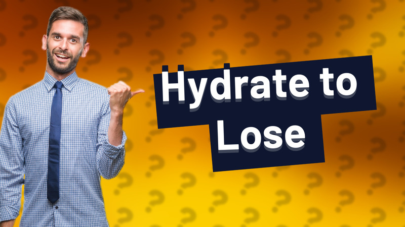 Hydrate to Lose