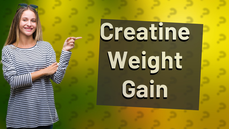 Creatine Weight Gain