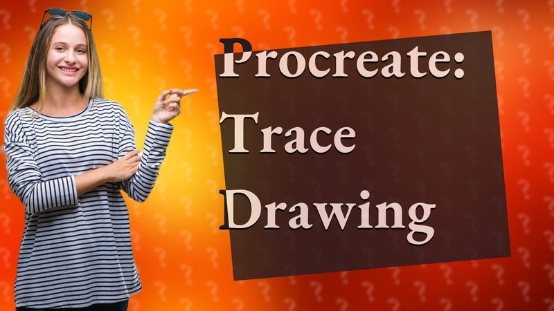 Procreate: Trace Drawing