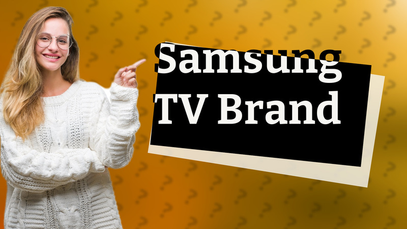 Samsung TV Brand