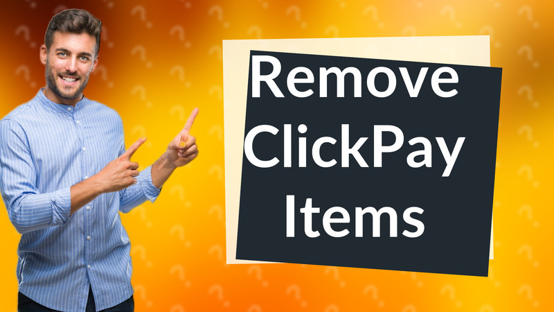 Remove ClickPay Items