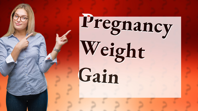 Pregnancy Weight Gain