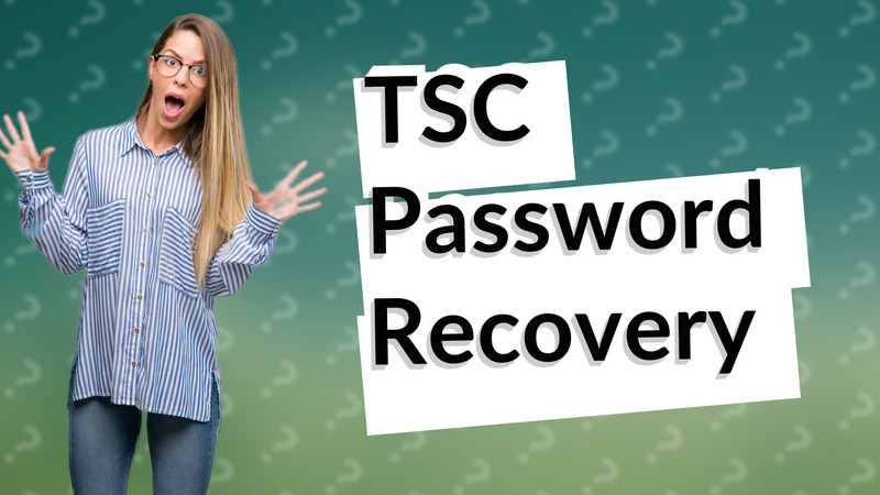 TSC Password Recovery