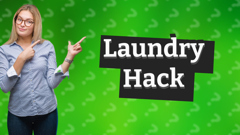 Laundry Hack