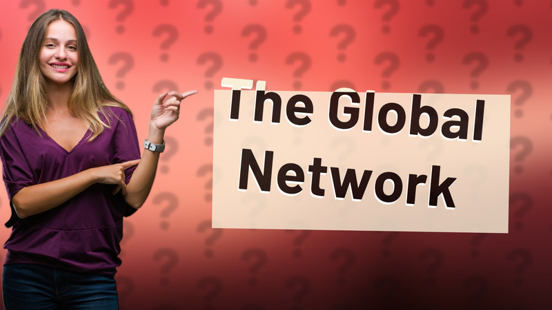 The Global Network