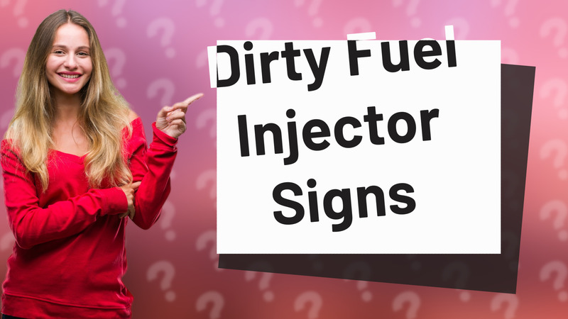Dirty Fuel Injector Signs
