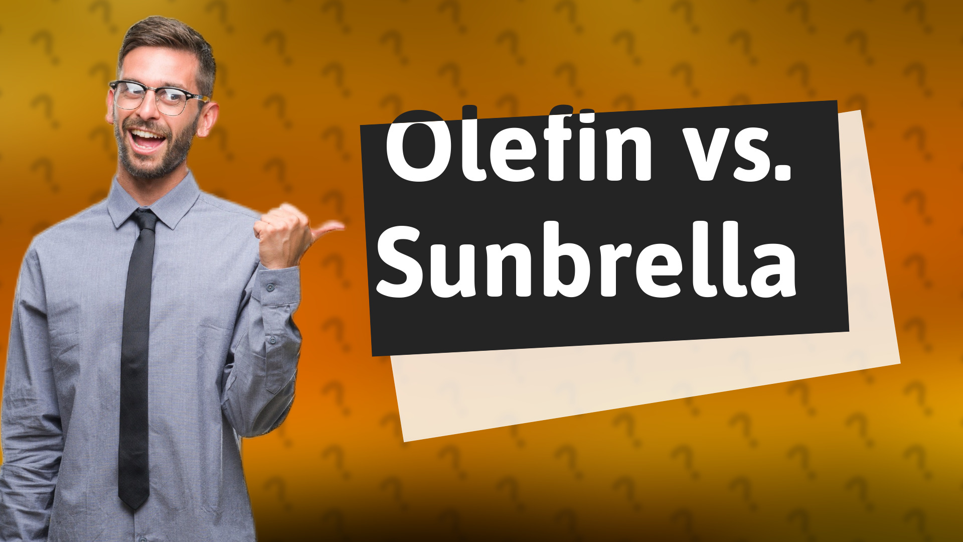 Olefin vs. Sunbrella