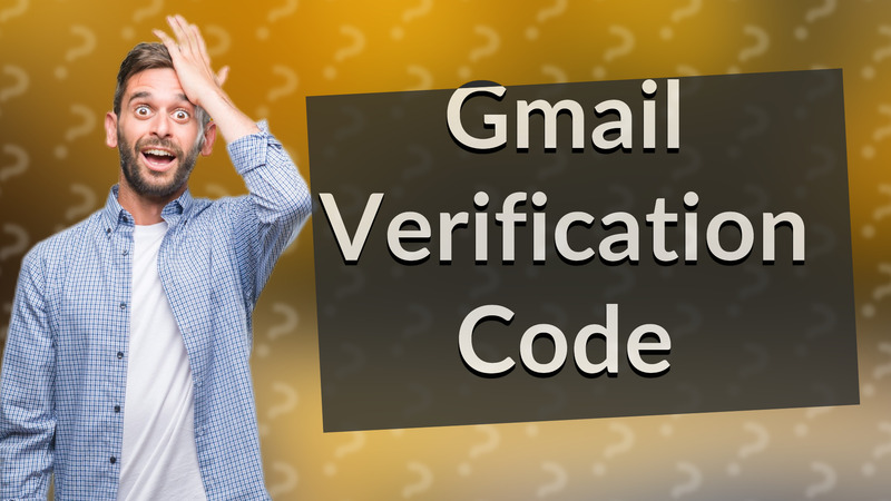 Gmail Verification Code