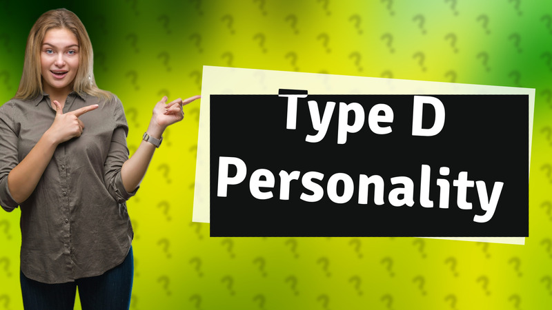 Type D Personality