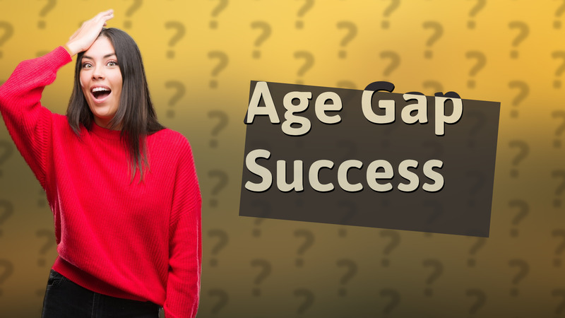 Age Gap Success