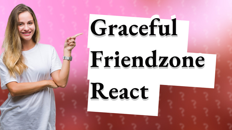 Graceful Friendzone React
