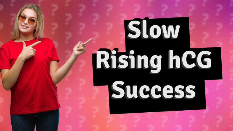 Slow Rising hCG Success
