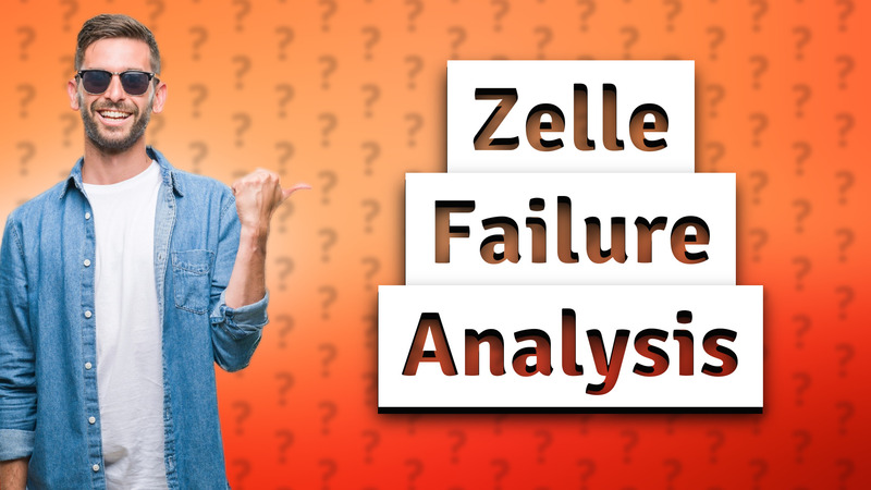 Zelle Failure Analysis